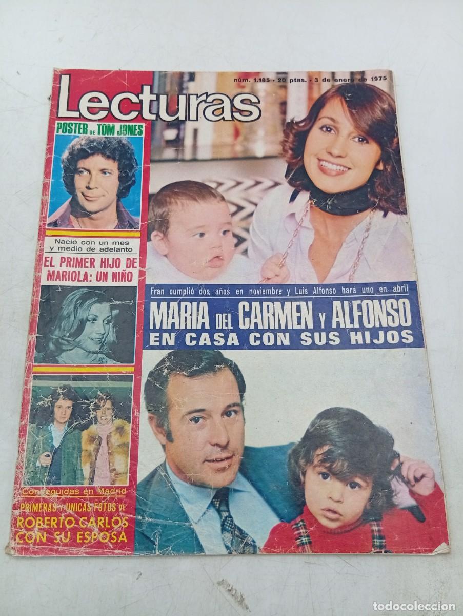 Coleccionismo de revistas: LECTURAS. N&ordm; 1185. A&Ntilde;O 1975. MARIA DEL CARMEN Y ALFONSO. EL PRIMER HIJO DE MARIOLA. ROBERTO ... LEER