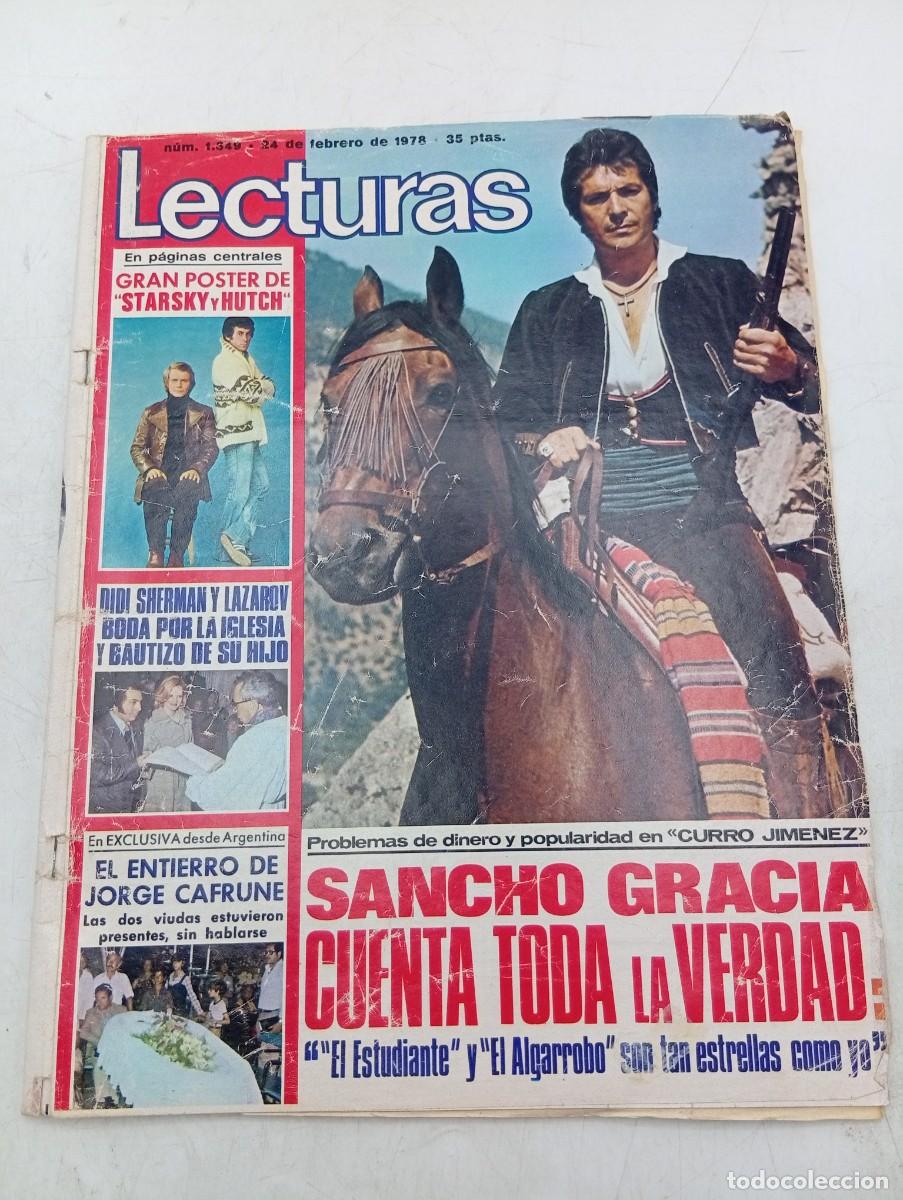 Coleccionismo de revistas: LECTURAS. N&ordm; 1349. A&Ntilde;O 1978. SANCHO GRACIA, CUENTA TODA LA VERDAD. EL ENTIERRO DE JORGE CAFRU.. LEER