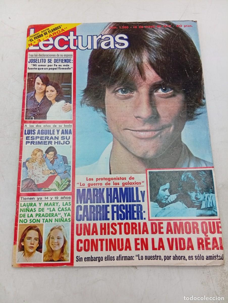Coleccionismo de revistas: LECTURAS. N&ordm; 1360. A&Ntilde;O 1978. JOSELITO SE DEFIENDE. MARK HAMILL Y CARRIE FISHER. LUIS AGUILE.... LEER