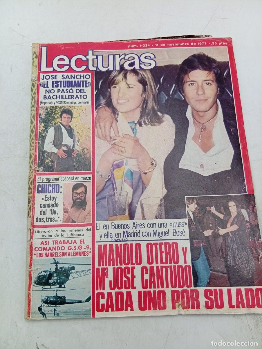 Coleccionismo de revistas: LECTURAS. N&ordm; 1334. A&Ntilde;O 1977. MANOLO OTERO Y M&ordf; JOSE CANTUDO. JOSE SANCHO. CHICHO, ESTOY CAN.... LEER