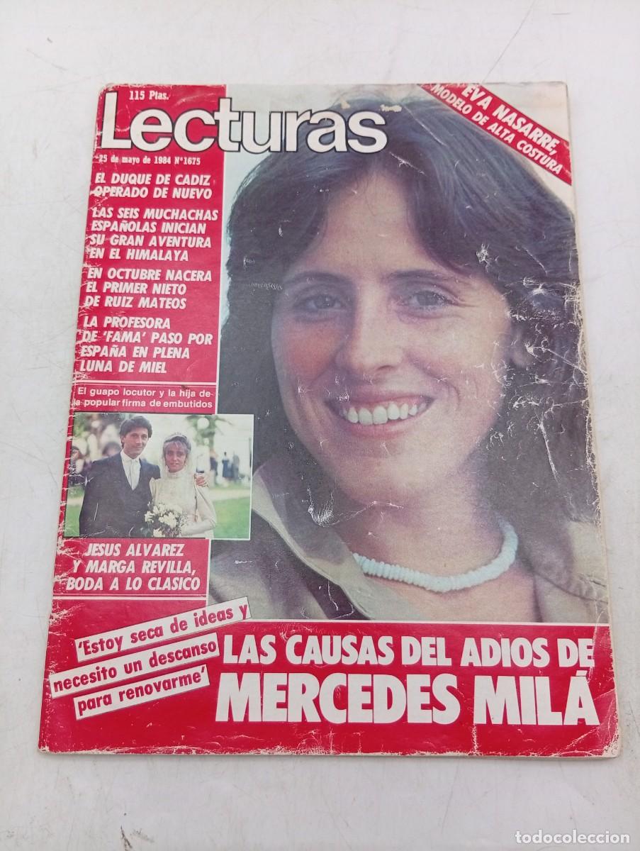 Coleccionismo de revistas: LECTURAS. N&ordm; 1675. A&Ntilde;O 1984. LAS CAUSAS DEL ADIOS DE MERCEDES MILA. EL DUQUE DE C&Aacute;DIZ OPERADO.. LEER