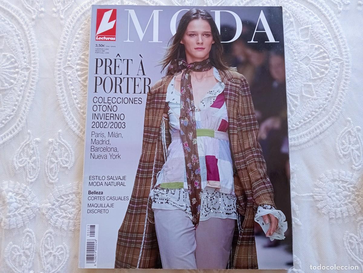 Coleccionismo de revistas: REVISTA MODA &ndash; LECTURAS N&ordm; 23 &ndash; PR&Ecirc;T-&Agrave;-PORTER OTO&Ntilde;O-INVIERNO 2002/2003 &ndash; 177 P&Aacute;GINAS