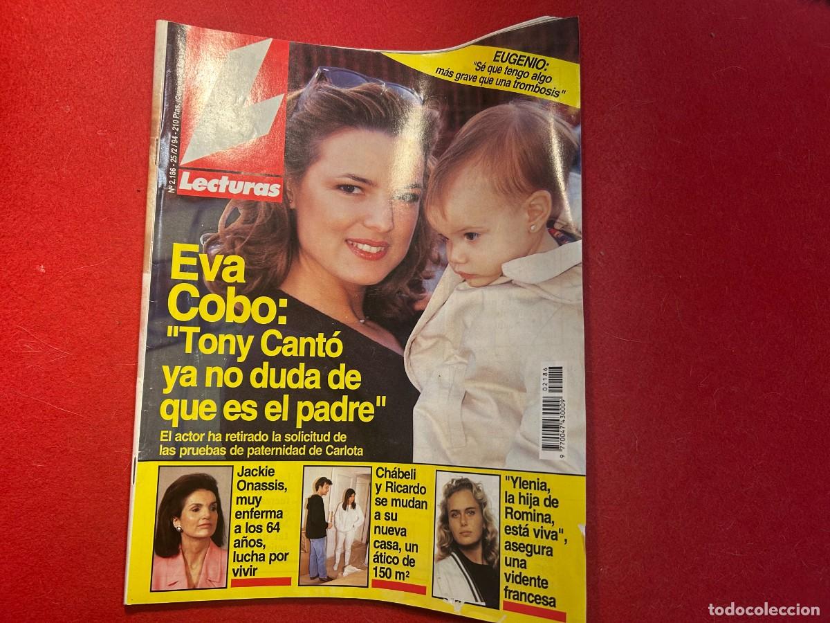 Coleccionismo de revistas: Lecturas revista n&ordm; 2166-Eva Cobo-Jackie Onasis-Ylenia-Chabeli-Emilio Aragon-Natalia Estrada 1994
