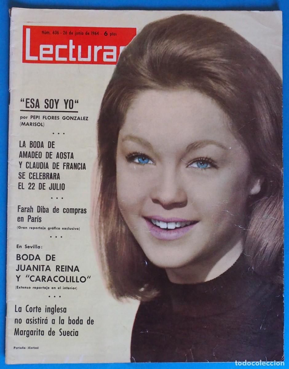 Coleccionismo de revistas: REVISTA LECTURAS: MARISOL, BODA DE JUANITA REINA, JUAN VI&Ntilde;AS. N&ordm; 636, JUNIO DE 1964