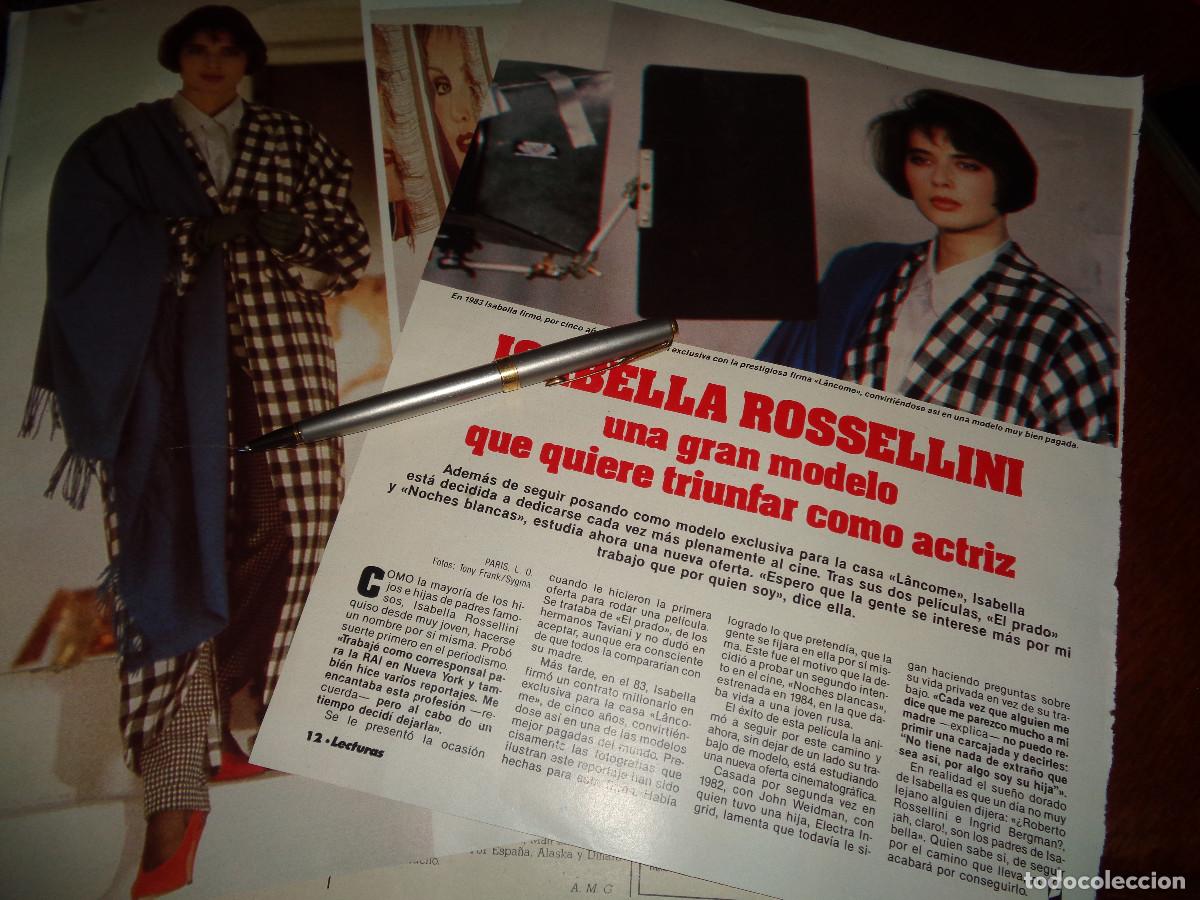 Coleccionismo de revistas: RECORTE : ISABELLA ROSSELLINI, MODELO QUE QUIERE TRIUNFAR EN EL CINE. LECTURAS, FBR 1986