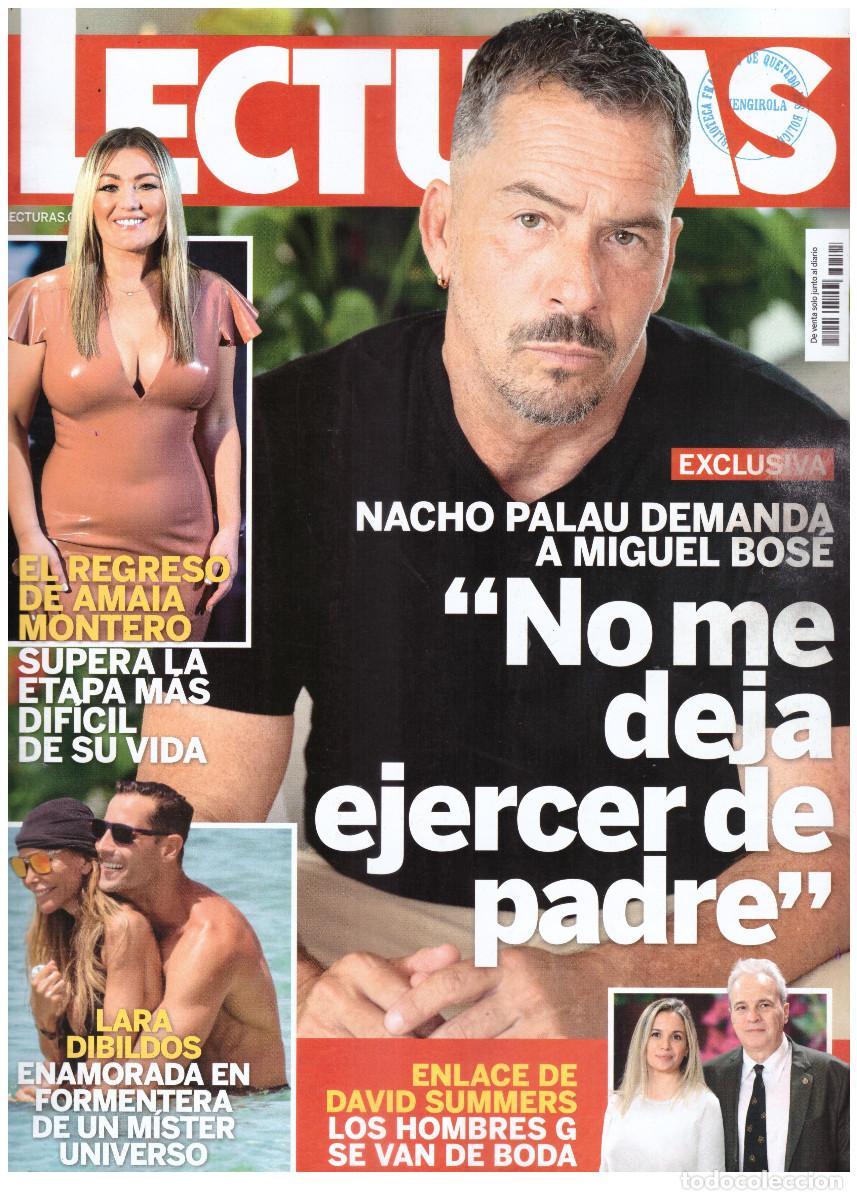 Coleccionismo de revistas: REVISTA LECTURAS 3775: NACHO PALAU / AMAIA MONTERO / CHABELI IGLESIAS / LUIS MIGUEL / MALUMA