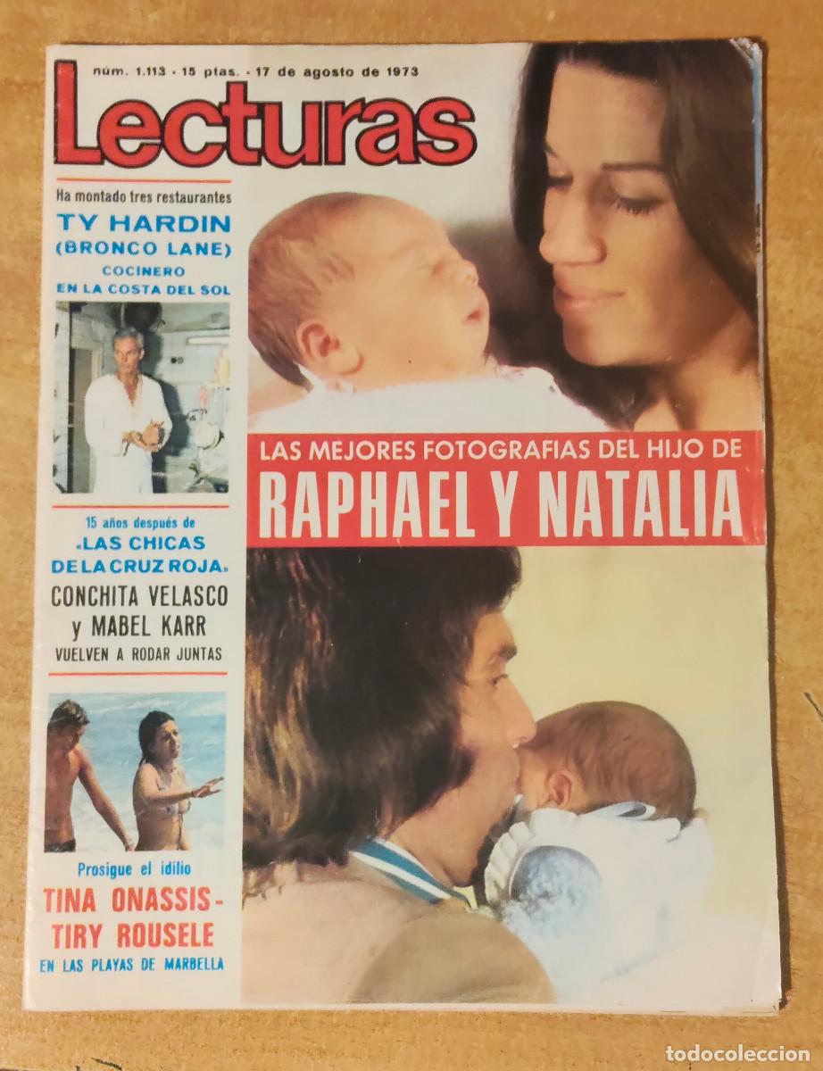 Coleccionismo de revistas: LECTURAS - 1973 - RAPHAEL Y NATALIA, CELIA G&Aacute;MEZ, MISS MADRID, CAMILO SESTO, BLANCA ESTRADA, PERET