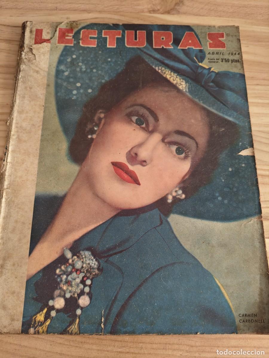 Coleccionismo de revistas: Revista Lecturas - Abril 1944 (Portada Carmen Carbonell) - Coleccionismo Antiguo