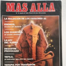 Coleccionismo de Revista Más Allá: REVISTA MAS ALLA DE LA CIENCIA NUMERO N 18 1990 MALDICION FARAON, ESENIOS GUANCHES KARMA TEFILO 