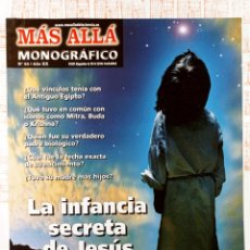 Coleccionismo de Revista Más Allá: MÁS ALLÁ. MONOGRÁFICO LA INFANCIA SECRETA DE JESÚS. Lote 321638168