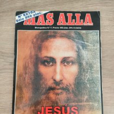 Coleccionismo de Revista Más Allá: MAS ALLÁ MONOGRÁFICO N° 7 JESUS DE NAZARET NÚMERO EXTRA