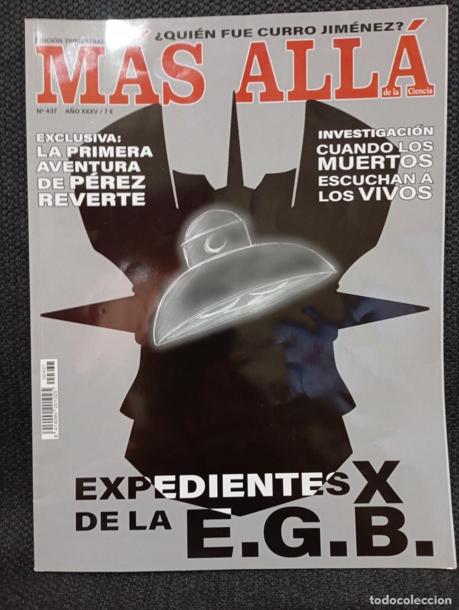 Sammeln von Zeitschriften M&aacute;s All&aacute;: MAS ALLA - REVISTA - NUMERO 437 - A&Ntilde;O XXXV - EXPEDIENTES X DE LA EGB - CURRO JIMENEZ
