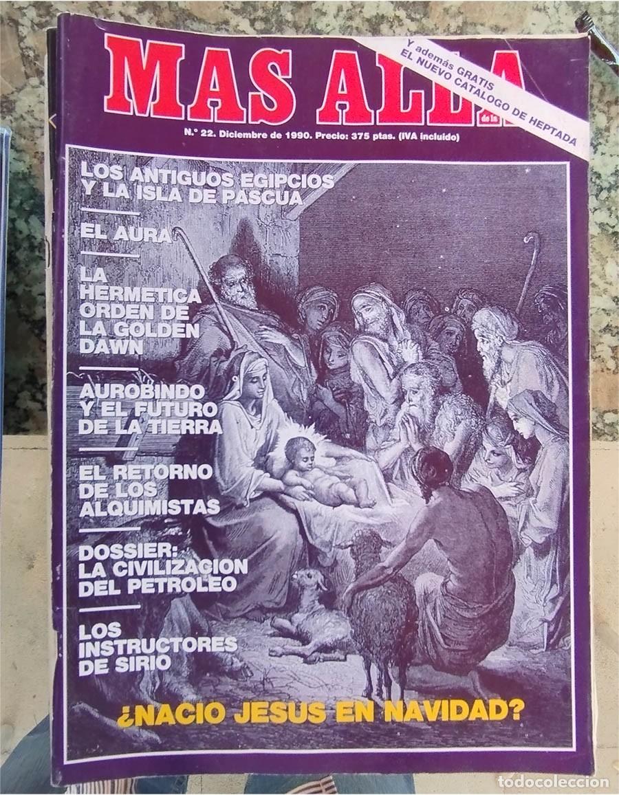 Coleccionismo de revista M&aacute;s All&aacute;: MAS ALLA N.&ordm; 22 1990 &iquest;NACIO JESUS EN NAVIDAD? EL RETORNO DE LOS ALQUIMISTAS