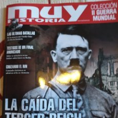 Collectionnisme de Magazine Muy Interesante: MUY HISTORIA - LA CAIDA DEL TERCER REICH. Lote 330433683