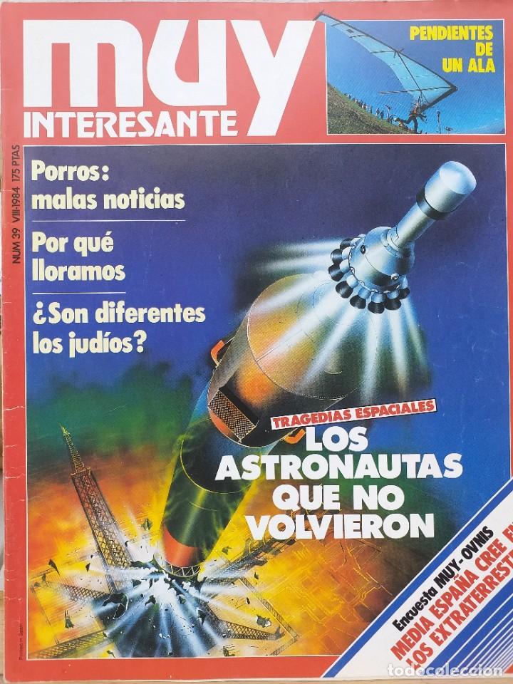 Sammeln von Zeitschriften Muy Interesante: N&ordm; 39 / AGOSTO 1984 / PORROS: MALAS HISTORIAS / POR QU&Eacute; LLORAMOS / &iquest;SON DIFERENTES LOS JUDIOS? / TR