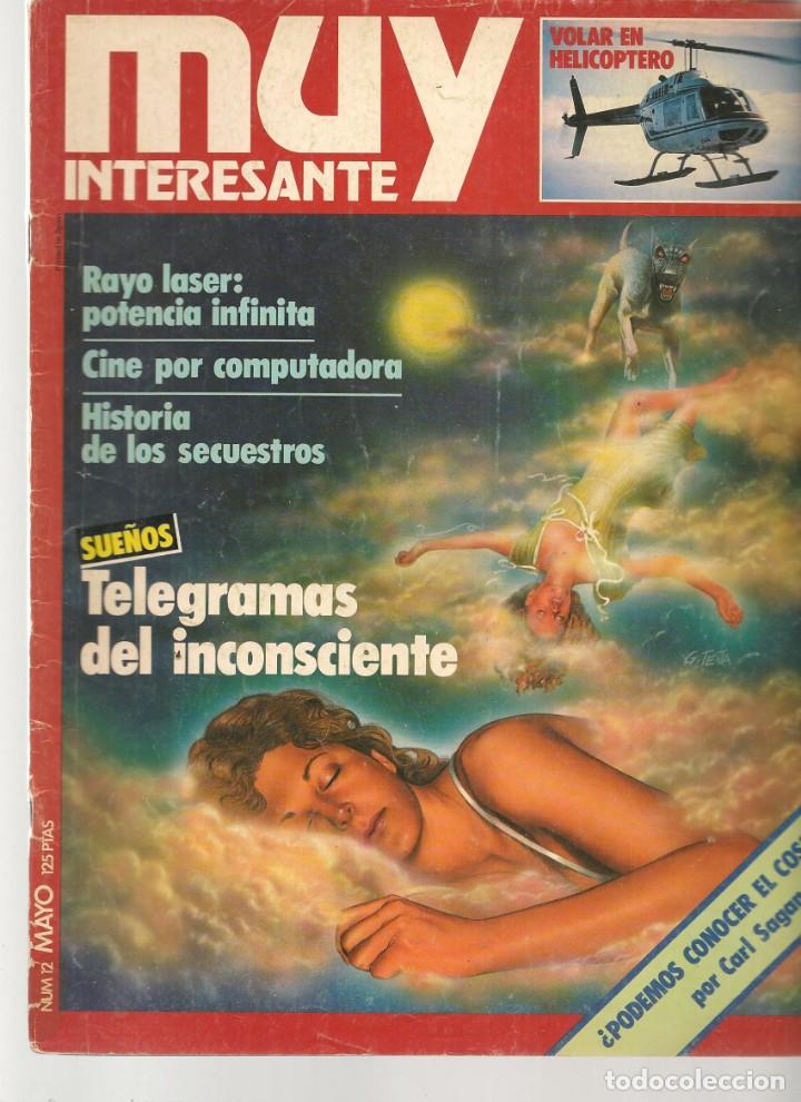 Sammeln von Zeitschriften Muy Interesante: MUY INTERESANTE. N&ordm; 12. SUE&Ntilde;OS: TELEGRAMA DEL INCONSCIENTE. MAYO, 1982. (ST/B16)