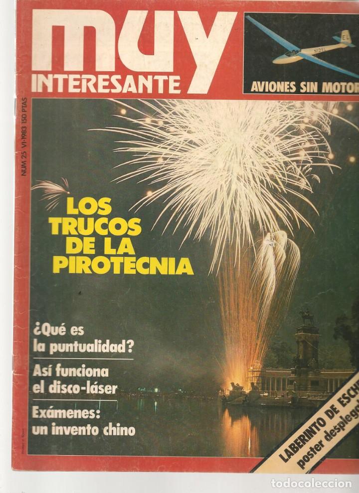 Sammeln von Zeitschriften Muy Interesante: MUY INTERESANTE. N&ordm; 25. LOS TRUCOS DE LA PIROTECNIA. PUBLICIDAD EMIDIO TUCCI. JUNIO, 1983 (ST/B16)