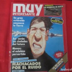 Coleccionismo de Revista Muy Interesante: MACHACADOS POR EL RUIDO + EL SIGLO DEL PROGRESO