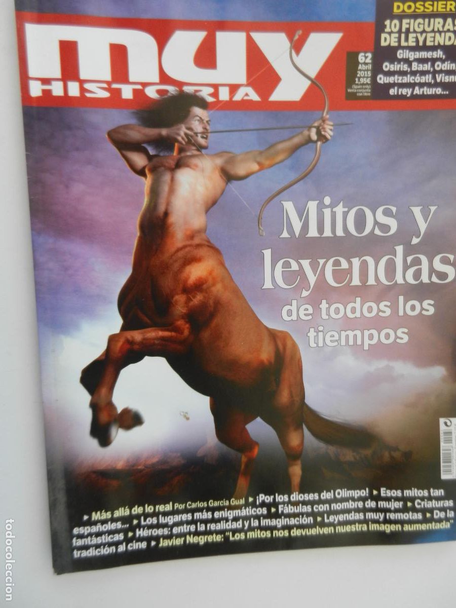 Collectionnisme de Magazine Muy Interesante: MUY HISTORIA - REVISTA N&ordm; 62 - ABRIL 2015 - MITOS Y LEYENDAS, F&Aacute;BULAS , HER&Oacute;ES ...