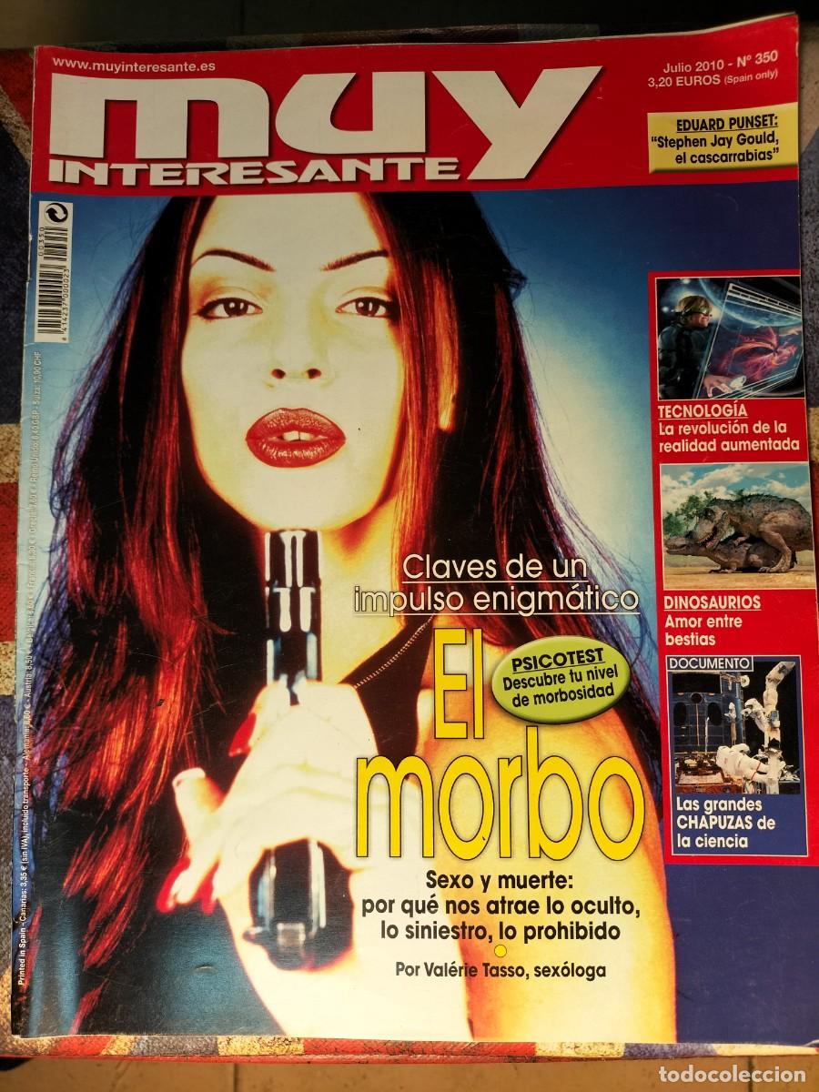 Coleccionismo de Revista Muy Interesante: REVISTA MUY INTERESANTE - NUMERO 350 - JULIO DE 2010. EL MORBO