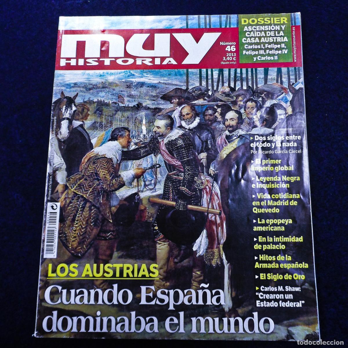 Coleccionismo de Revista Muy Interesante: LOS AUSTRIAS CUANDO ESPA&Ntilde;A DOMINABA EL MUNDO. MUY HISTORIA. N&ordm; 46