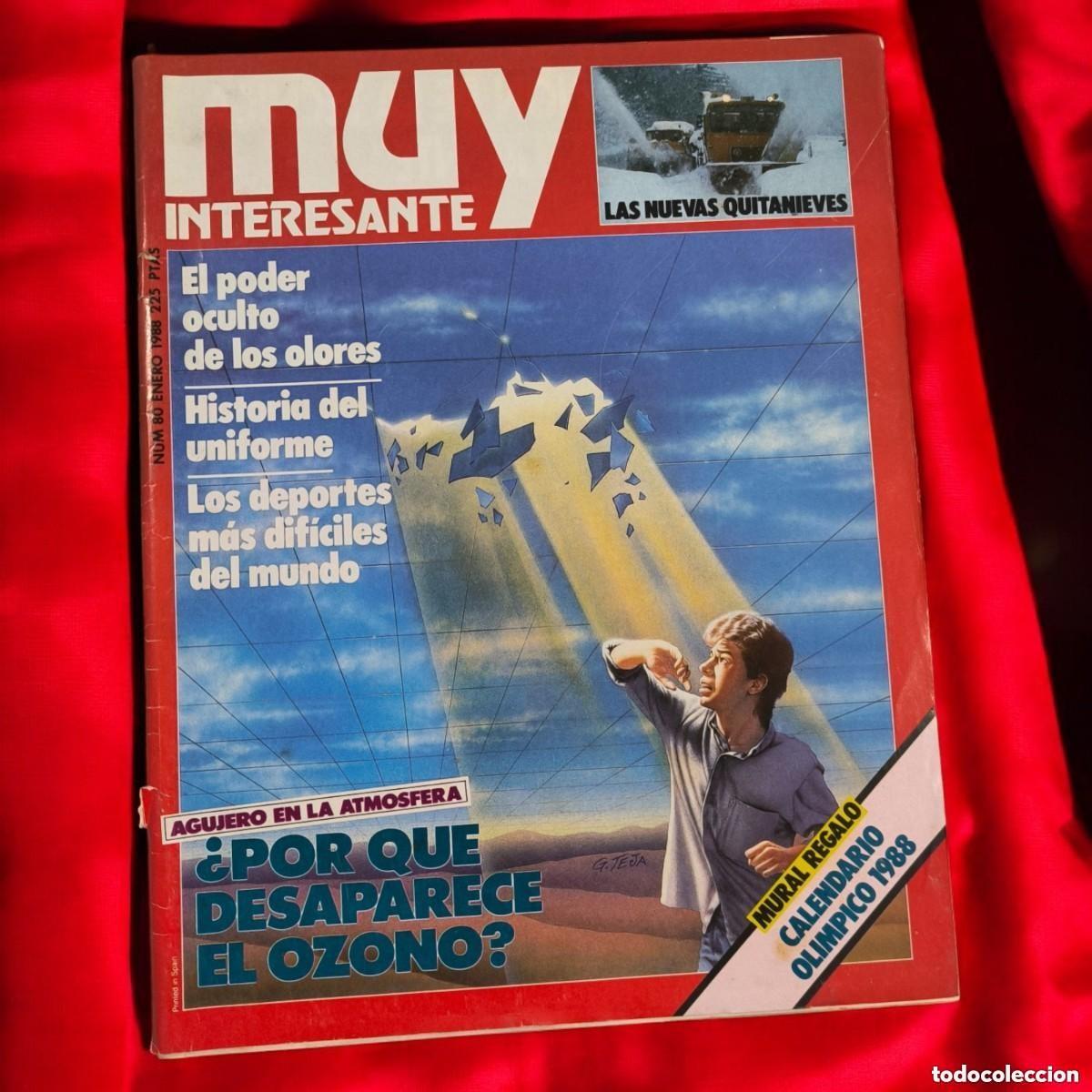 Coleccionismo de revista Muy Interesante: Revista Muy Interesante N&ordm; 80 &ndash; Enero 1988 &ndash; &iquest;Por Qu&eacute; Desaparece El Ozono?