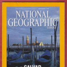 Coleccionismo de National Geographic: REVISTA NATIONAL GEOGRAPHIC ESPAÑA VOL 25 NUM 3 SEPTIEMBRE 2009 SALVAR VENECIA LE1238 . Lote 64538459