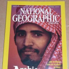 Coleccionismo de National Geographic: REVISTA NATIONAL GEOGRAPHIC OCTUBRE 2003 ARABIA SAUDÍ, UN REINO EN LA ENCRUCIJADA. Lote 71419239