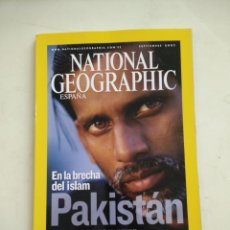 Coleccionismo de National Geographic: EN LA BRECHA DEL ISLAM PAKISTAN SEPTIEMBRE 2007. Lote 139827618