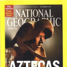 Collectionnisme de National Geographic: NATIONAL GEOGRAPHIC. NOVIEMBRE 2010. AZTECAS. Lote 147919658