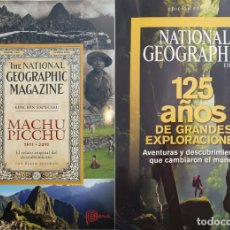 Coleccionismo de National Geographic: LOTE 2 REVISTAS NATIONAL GEOGRAPHIC ESPECIAL . 125 AÑOS GRANDES EXPLORACIONES Y MACHU PICHU. Lote 231715075