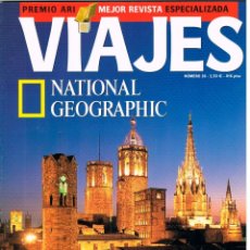 Coleccionismo de National Geographic: VIAJES NATIONAL GEOGRAPHIC Nº 28, BARCELONA, LA CIUDAD MEDIEVAL, VALLE DEL RÓDANO, MOSCÚ, MONTAÑAS R. Lote 239638365