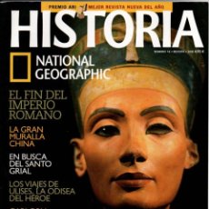 Coleccionismo de National Geographic: HISTORIA NATIONAL GEOGRAPHIC Nº 16 NEFERTITI, LA GRAN MURALLA CHINA, LOS VIAJES DE ULISES, EL GRIAL. Lote 291879233