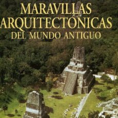 Coleccionismo de National Geographic: NATIONAL GEOGRAPHIC - MARAVILLAS ARQUITECTONICAS DEL MUNDO ANTIGUO. Lote 324095943