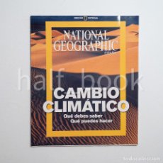 Coleccionismo de National Geographic: CAMBIO CLIMÁTICO QUÉ DEBES SABER QUÉ PUEDES HACER EDICIÓN ESPECIAL NATIONAL GEOGRAPHIC. Lote 362936800