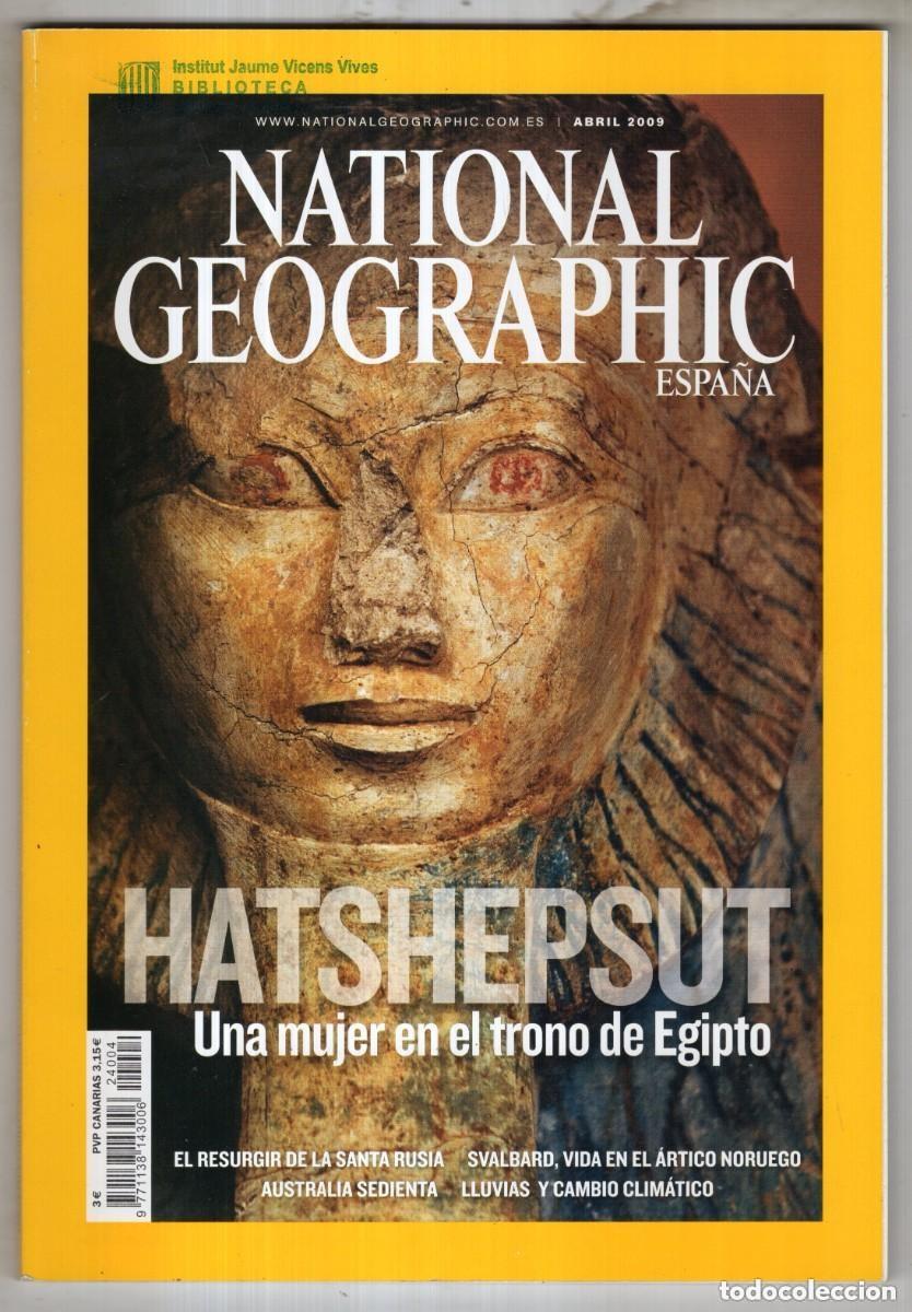 Coleccionismo de National Geographic: NATIONAL GEOGRAPHIC ABRIL 2009 HATSHEPSUT - BUEN ESTADO - OFM15