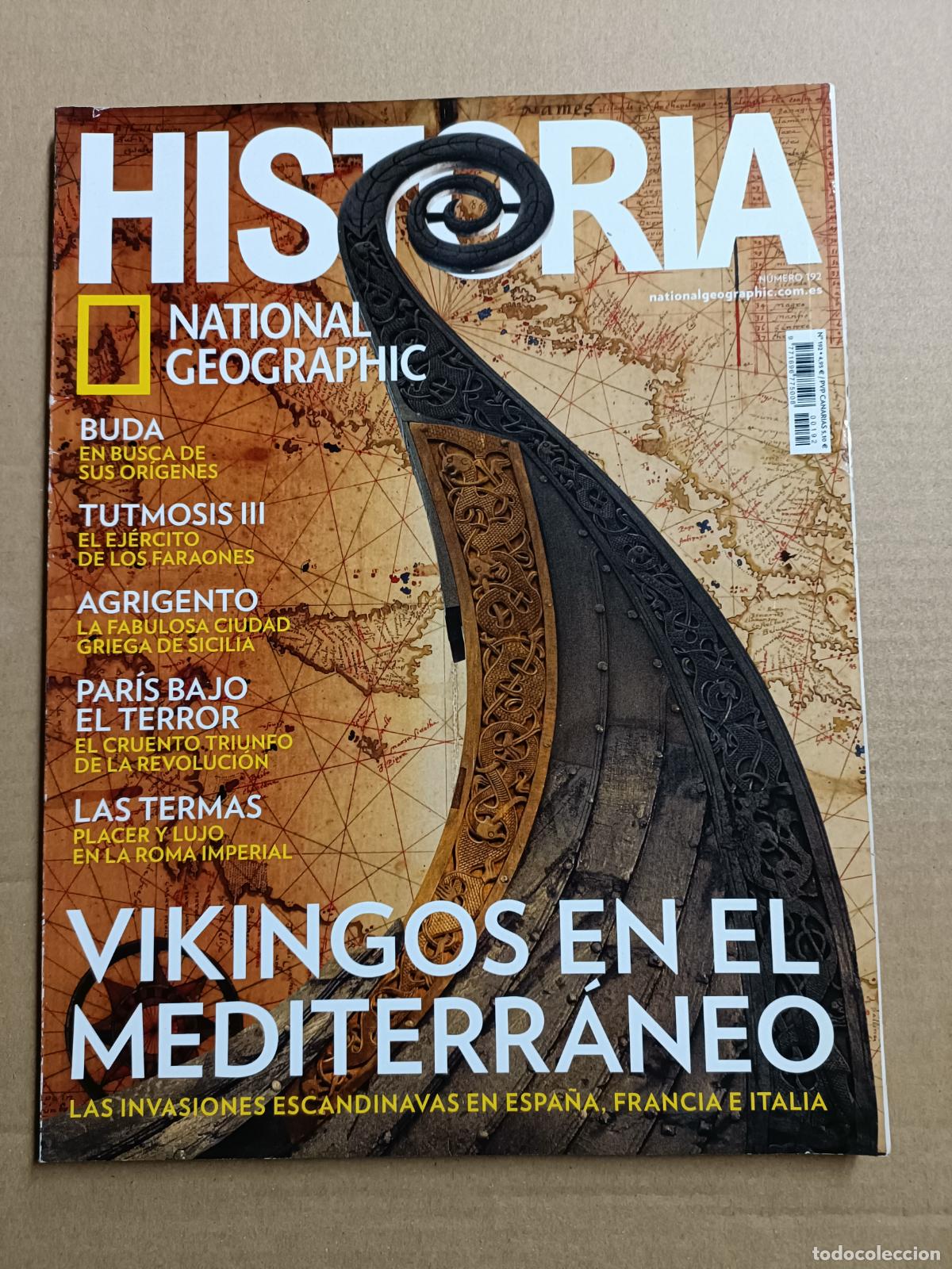 Coleccionismo de National Geographic: HISTORIA NATIONAL GEOGRAPHIC 192. VIKINGOS EN EL MEDITERR&Aacute;NEO. LAS TERMAS. AGRIGENTO. TUTMOSIS III.