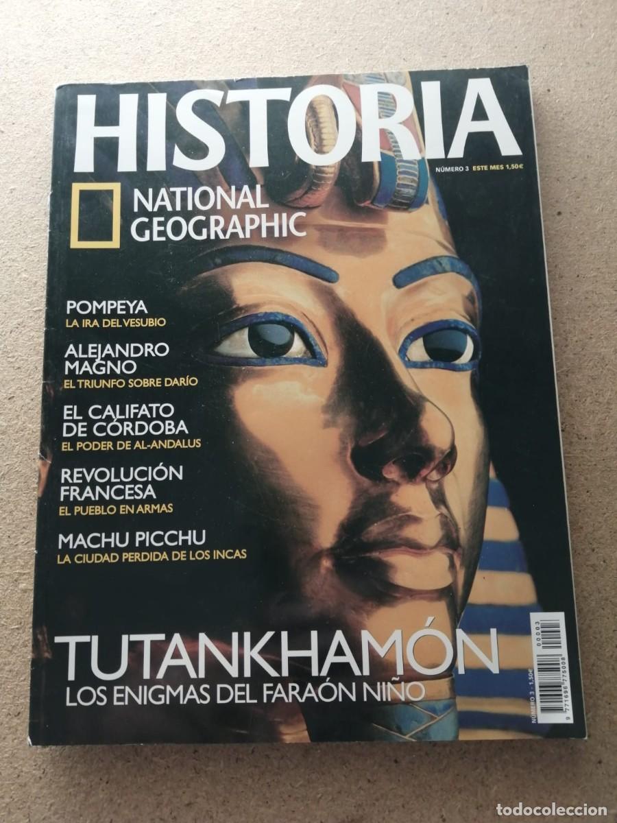 Coleccionismo de National Geographic: HISTORIA NATIONAL GEOGRAPHIC (NUMERO 3) TUTANKHAMON, LOS ENIGMAS DEL FARAON NI&Ntilde;O