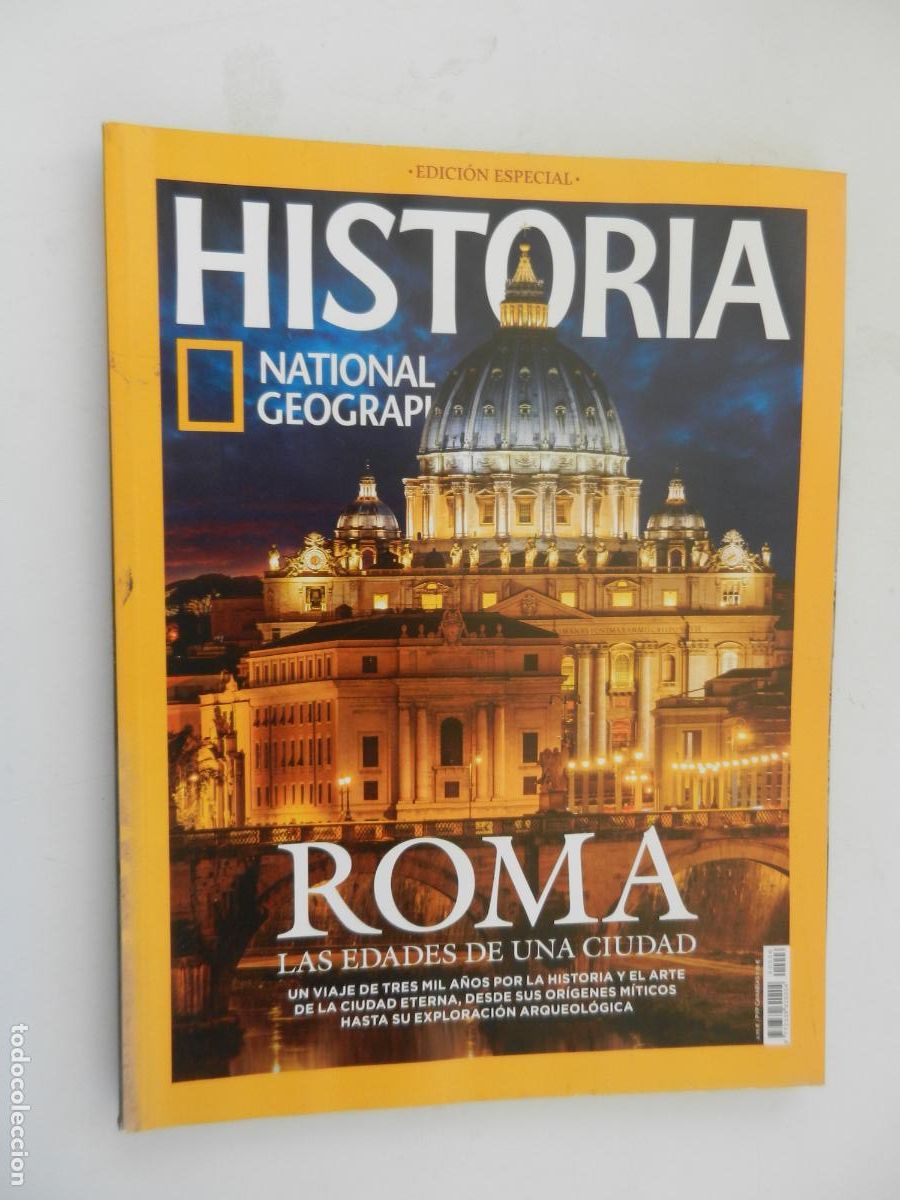 Collection of National Geographic: HISTORIA - NATIONAL GEOGRAPHIC N&ordm; 6 - ROMA - LAS EDADES DE UNA CIUDAD.
