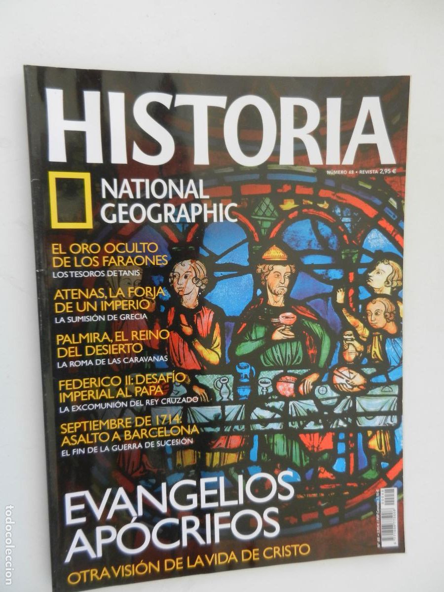 Collection of National Geographic: HISTORIA - NATIONAL GEOGRAPHIC N&ordm; 48 - EVANGELIOS AP&Oacute;CRIFOS - OTRA VISI&Oacute;N DE LA VIDA DE CRISTO.