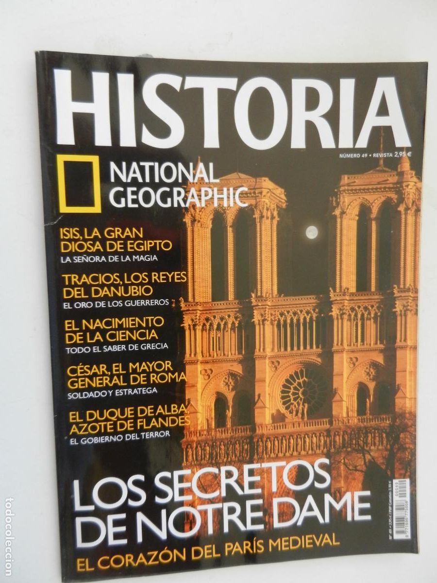 Collection of National Geographic: HISTORIA - NATIONAL GEOGRAPHIC N&ordm;48 - LOS SECRETOS DE NOTRE DAMME - EL DUQUE DE ALBA ..
