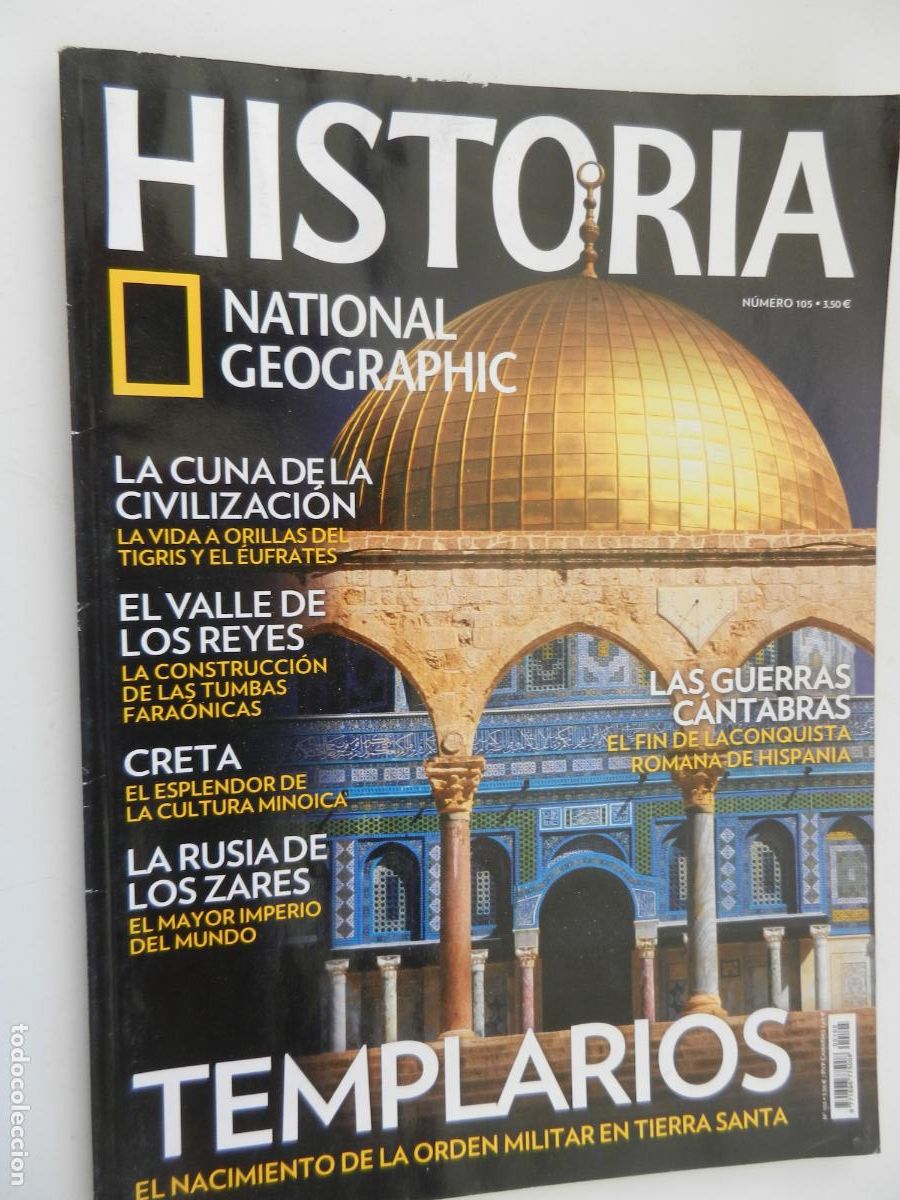Coleccionismo de National Geographic: HISTORIA - NATIONAL GEOGRAPHIC N&ordm; 105 - TEMPLARIOS - LA CUNA DE LA CIVILIZACI&Oacute;N, CRETA, LOS ZARES ..