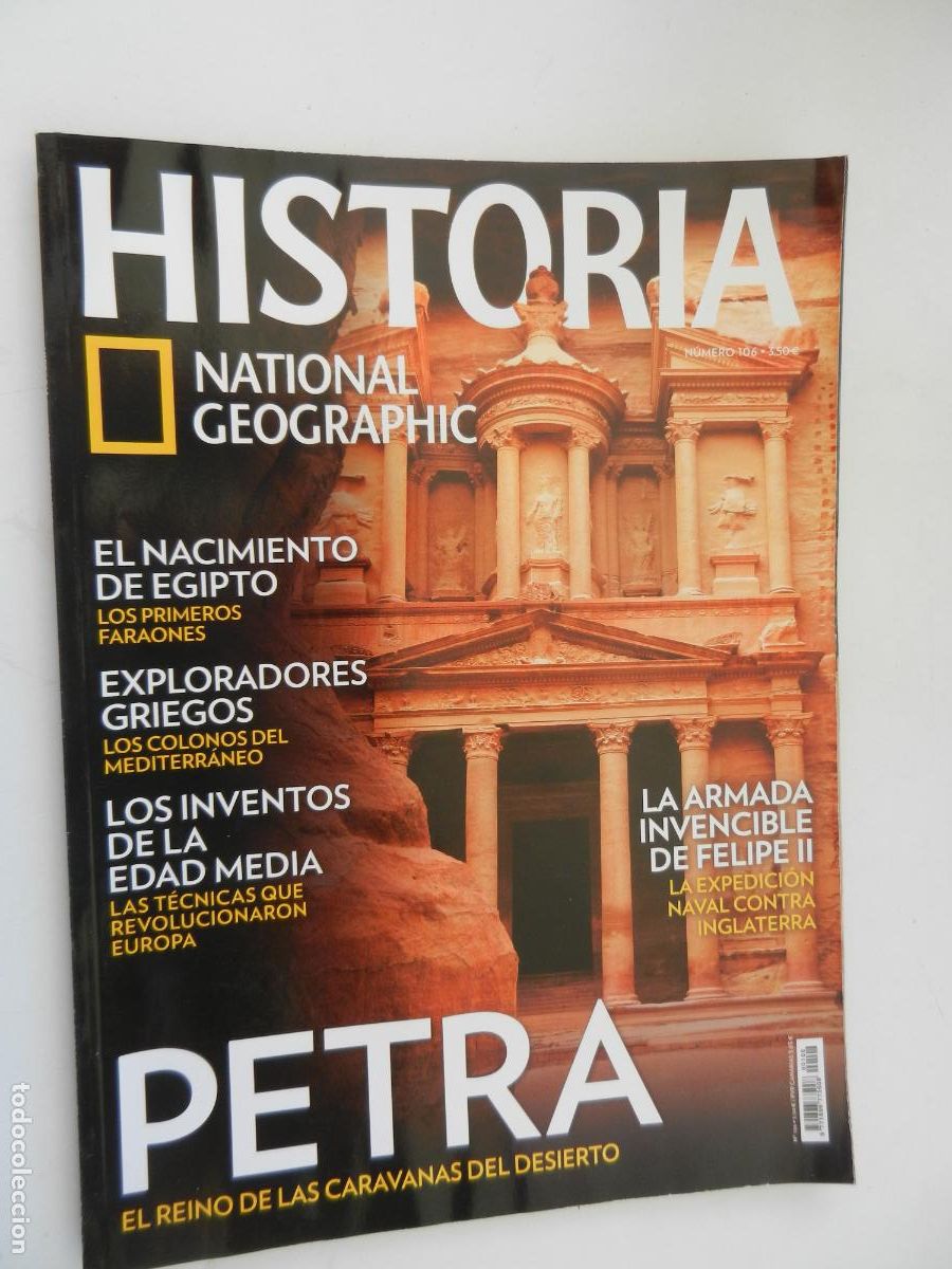 Collection of National Geographic: HISTORIA - NATIONAL GEOGRAPHIC N&ordm; 106 - PETRA - LOS PRIMEROS FARAONES, EXPLORADORES GRIEGOS ...