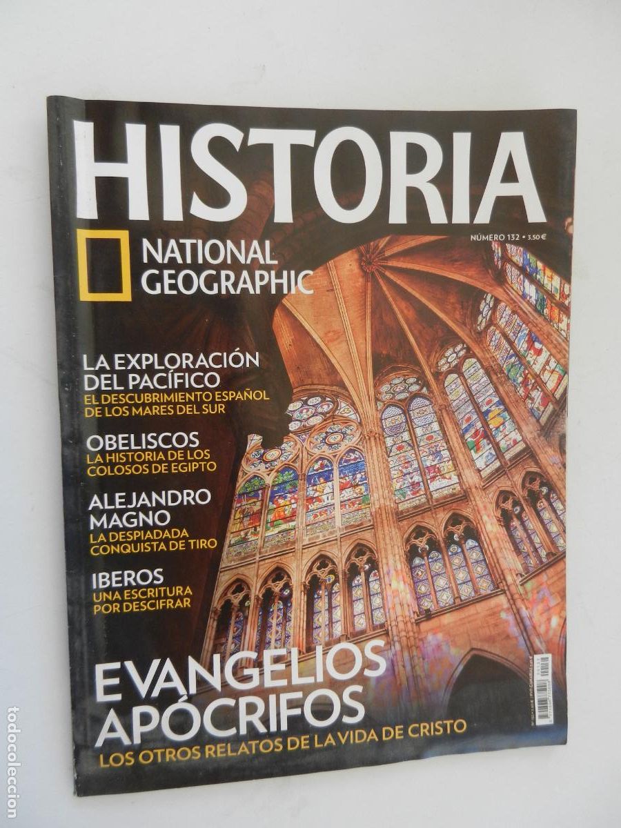 Coleccionismo de National Geographic: HISTORIA - NATIONAL GEOGRAPHIC N&ordm; 132 - EVANGELIO AP&Oacute;CRIFOS - OBELISCOS, ALEJANDRO MAGNO, IBEROS ...