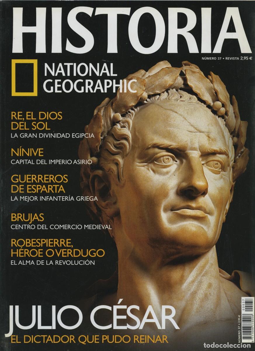 Collectionnisme de National Geographic: HISTORIA. National Geographic. N&ordm; 37. JULIO C&Eacute;SAR. EL DICTADOR QUE PUDO REINAR. 2007. Pp. 114