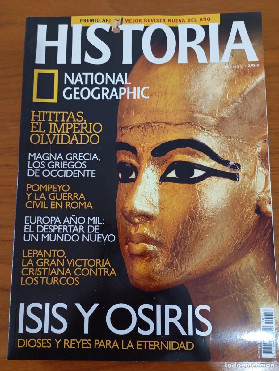 Coleccionismo de National Geographic: HISTORIA NATIONAL GEOGRAPHIC NUM 21. ISIS Y OSIRIS, HITITAS, POMPEYO, LEPANTO.