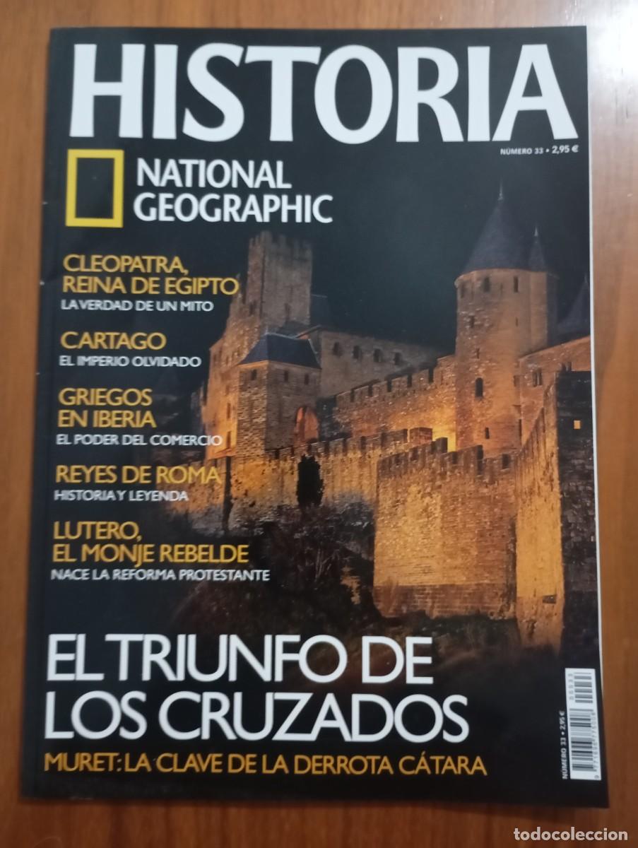 Coleccionismo de National Geographic: HISTORIA NATIONAL GEOGRAPHIC NUM 33. LOS CRUZADOS, CLEOPATRA, CARTAGO, REYES DE ROMA, LUTERO