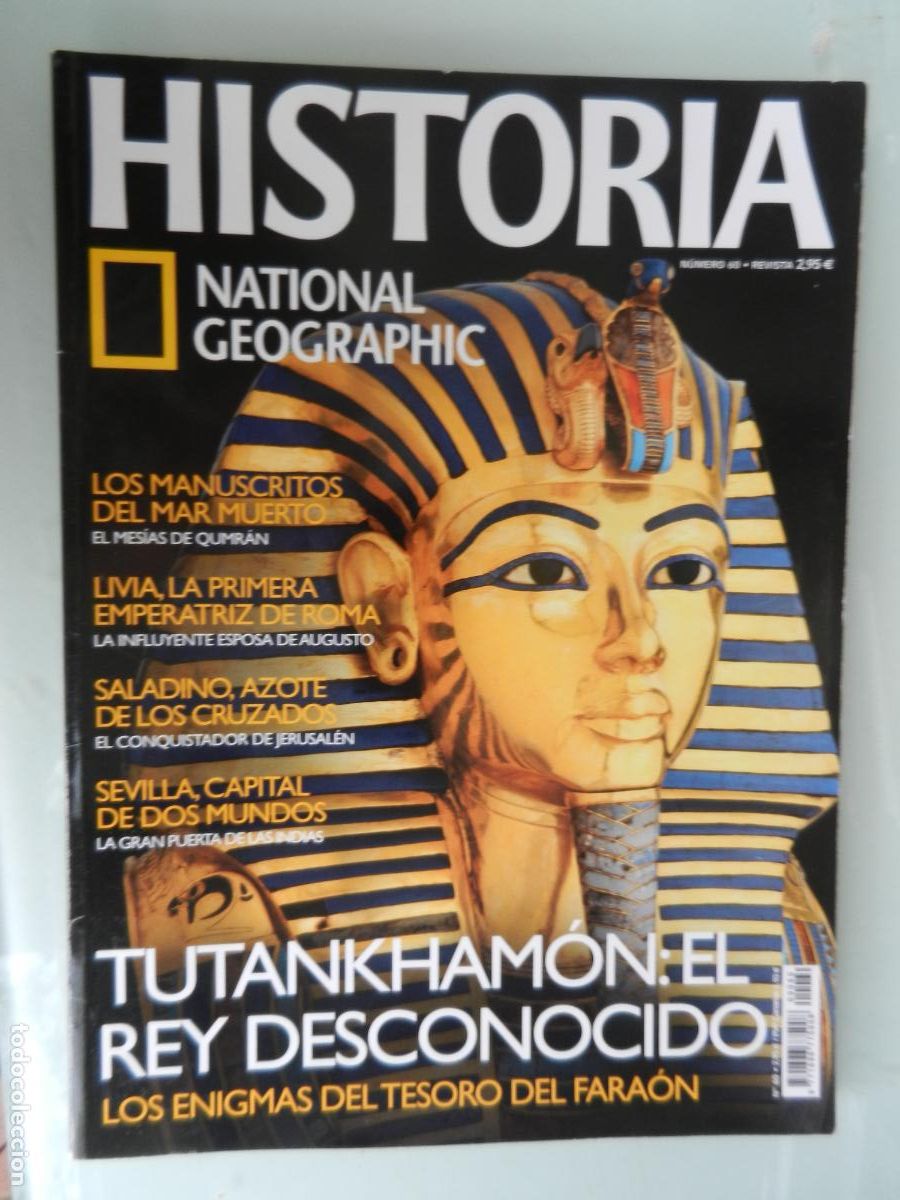 Coleccionismo de National Geographic: HISTORIA NATIONAL GEOGRAPHIC -REVISTA 60 -TUTANKHAM&Oacute;N : EL REY DESCONOCIDO