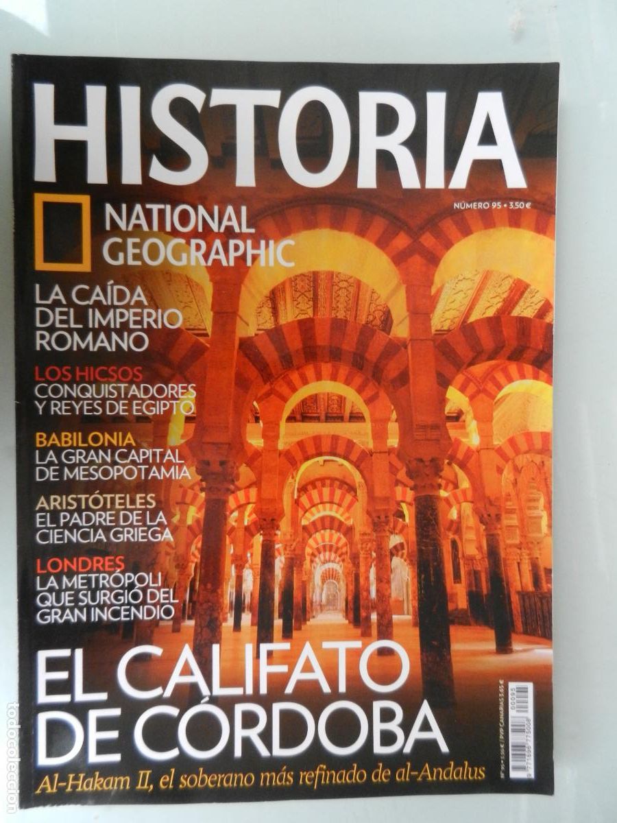 Coleccionismo de National Geographic: HISTORIA NATIONAL GEOGRAPHIC -REVISTA N&ordm; 95 - EL CALIFATO DE C&Oacute;RDOBA