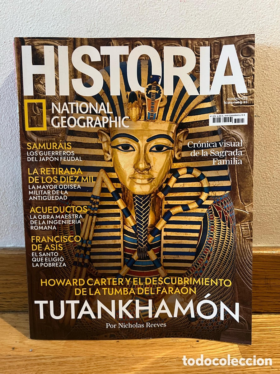 Coleccionismo de National Geographic: HISTORIA NATIONAL GEOGRAPHIC TUTANKHAM&Oacute;N n&uacute;mero 270